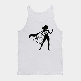 Super Mom Design for the best mother and heroine Tank Top